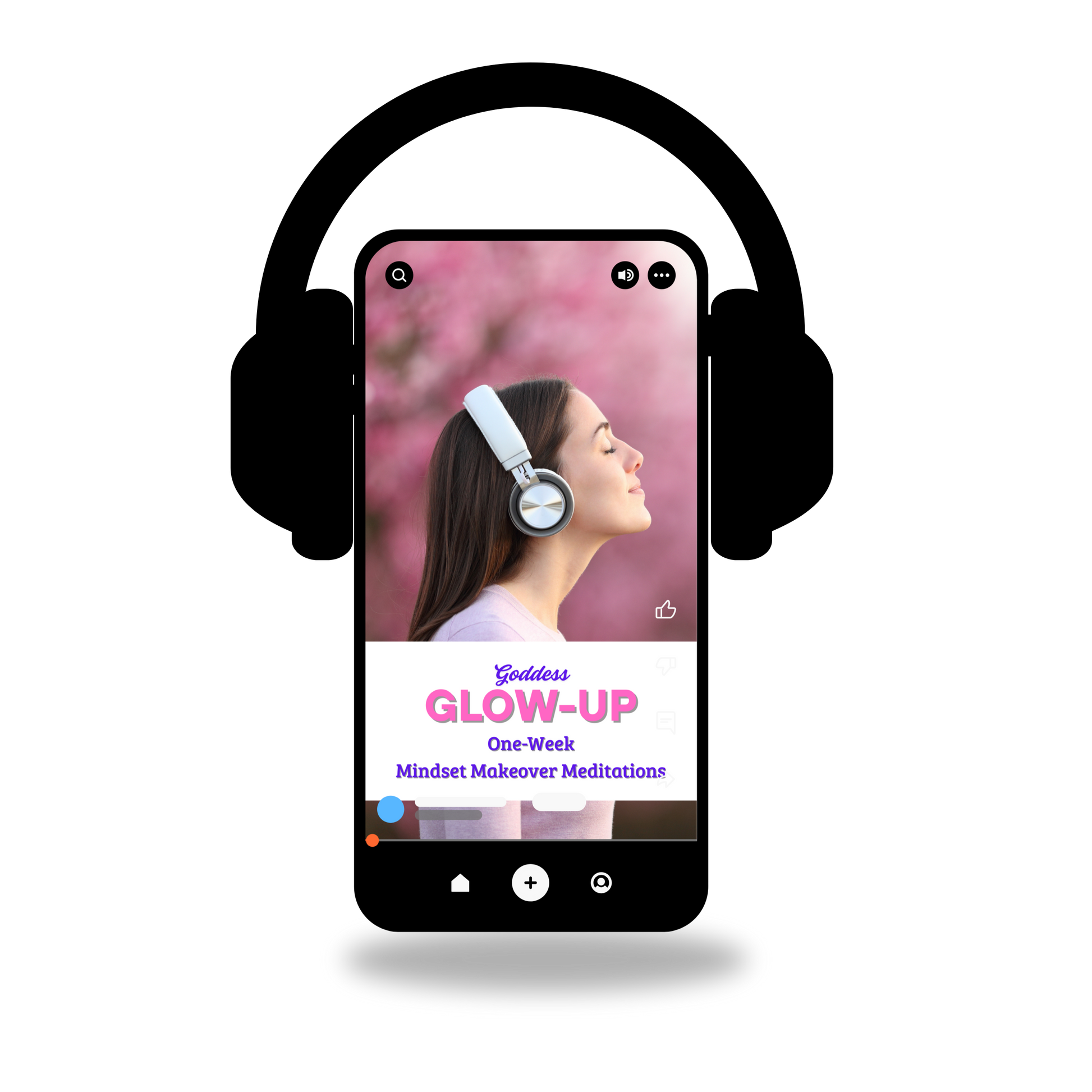 Godess Glow-Up - One Week Mindset Makeover Meditations