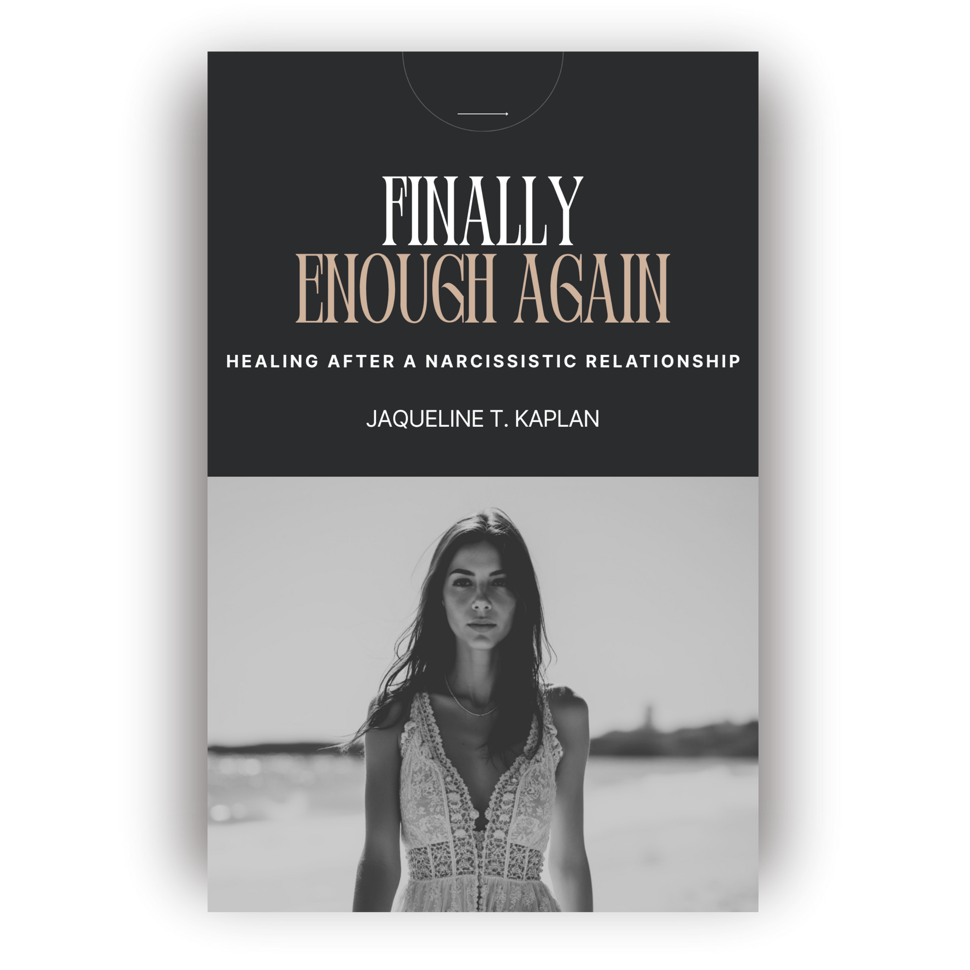 Finally Enough Again - Healing After A Narcissistic Relationship